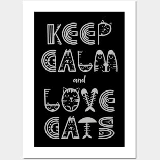 Keep Calm and Love Cats Posters and Art